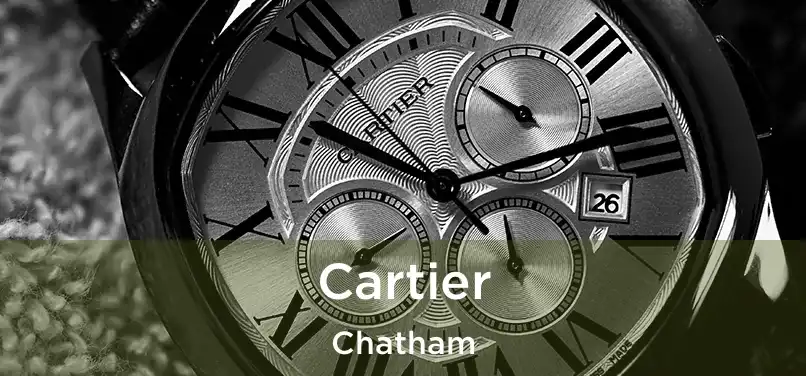  Cartier Chatham