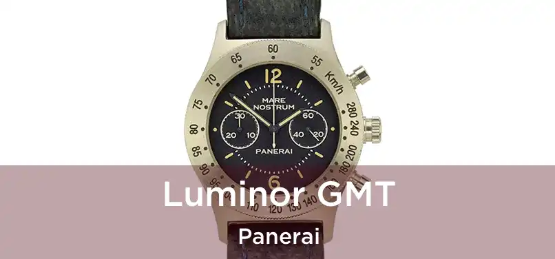  Luminor GMT Panerai