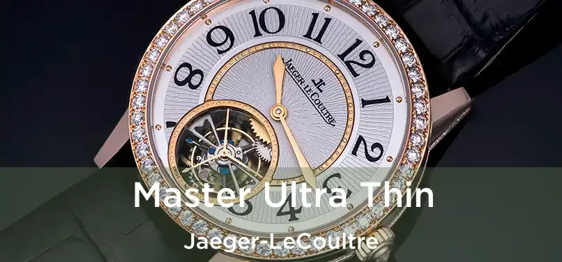  Master Ultra Thin Jaeger-LeCoultre